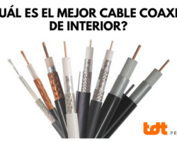 Ventajas y desventajas del cable coaxial