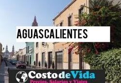 Ventajas y desventajas de vivir en Aguascalientes.